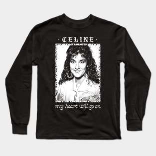 Celine Dion † Retro Fan Art Design Long Sleeve T-Shirt